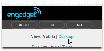 m.engadget.com has a link labeled “Desktop” at the bottom of their site, that leads to their full site.